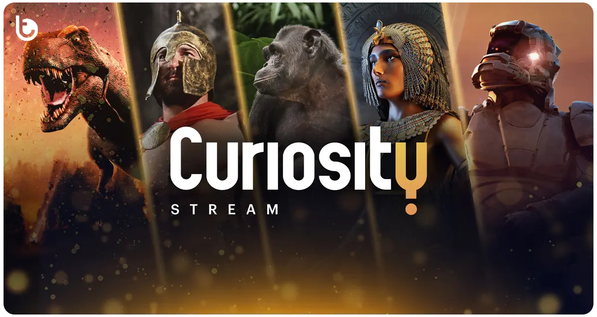 CuriosityStream ؛ پلی به دنیای مستندهای علمی، تاریخی و فرهنگی